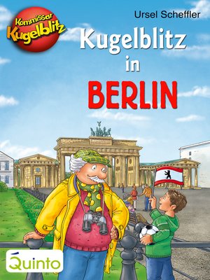 cover image of Kommissar Kugelblitz--Kugelblitz in Berlin
